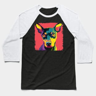 Miniature Pinscher Pop Art - Dog Lover Gifts Baseball T-Shirt